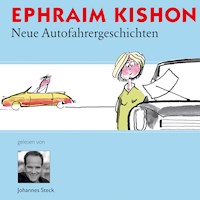 Neue Autofahrergeschichten - Ephraim Kishon - Hörbuch
