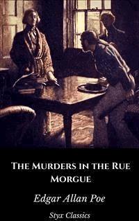 The Murders in the Rue Morgue - Edgar Allan Poe - E-Book