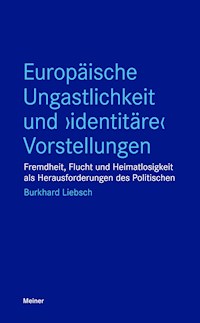 Europäische Ungastlichkeit und "identitäre" Vorstellungen - Burkhard Liebsch - E-Book