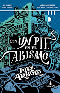 Con un pie en el abismo - Luke Arnold - E-Book