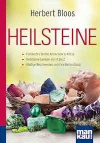 Heilsteine. Kompakt-Ratgeber - Herbert Bloos - E-Book