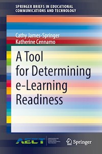 A Tool for Determining e-Learning Readiness - Cathy James-Springer - E-Book