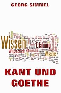 Kant und Goethe - Georg Simmel - E-Book