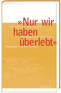 Nur wir haben überlebt - Boris Zabarko - E-Book