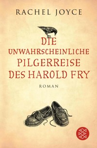Die unwahrscheinliche Pilgerreise des Harold Fry - Rachel Joyce - E-Book