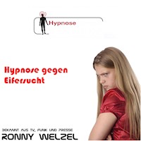 Hypnose gegen Eifersucht - Ronny Welzel - Hörbuch