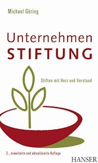 Unternehmen Stiftung - Michael Göring - E-Book