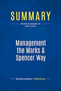 Summary: Management the Marks & Spencer Way - BusinessNews Publishing - E-Book