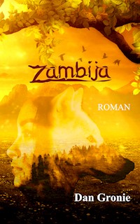 Zambija - Dan Gronie - E-Book