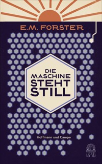 Die Maschine steht still - E. M. Forster - E-Book