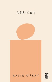 Apricot - Katie O'Pray - E-Book