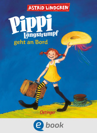 Pippi Langstrumpf 2. Pippi Langstrumpf geht an Bord - Astrid Lindgren - E-Book