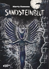 Sandsteinblut - Elbsandstein Horror-Thriller (Hardcore) - Marty Ramone - E-Book