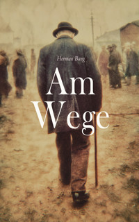 Am Wege - Herman Bang - E-Book