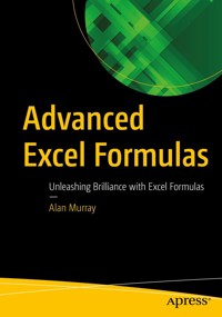 Advanced Excel Formulas - Alan Murray - E-Book