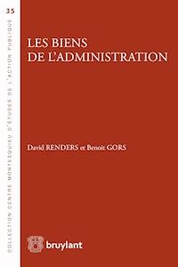 Les biens de l'administration - David Renders - E-Book