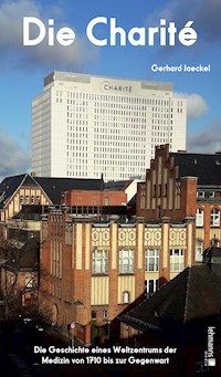 Die Charité - Gerhard Jaeckel - E-Book