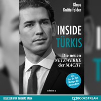 Inside Türkis - Die neuen Netzwerke der Macht (Ungekürzt) - Klaus Knittelfelder - Hörbuch