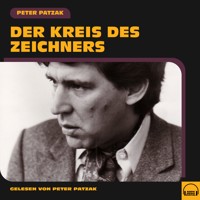 Der Kreis des Zeichners - Peter Patzak - Hörbuch