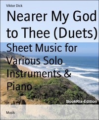 Nearer My God to Thee (Duets) - Viktor Dick - E-Book