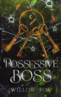 Possessive Boss - Willow Fox - E-Book