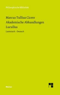 Akademische Abhandlungen. Lucullus - Marcus Tullius Cicero - E-Book