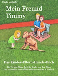 Mein Freund Timmy - Claudia Landgrafe - E-Book