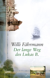 Der lange Weg des Lukas B. - Willi Fährmann - E-Book