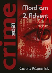 Crimetime - Mord am 2. Advent - Carola Käpernick - E-Book
