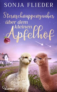 Sternschnuppenzauber über dem kleinen Apfelhof - Sonja Flieder - E-Book