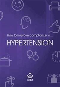 How to improve compliance in… hypertension - aa.vv - E-Book