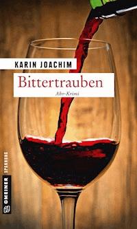 Bittertrauben - Karin Joachim - E-Book
