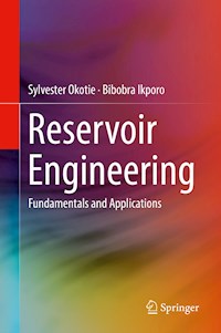 Reservoir Engineering - Sylvester Okotie - E-Book