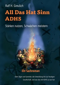All Das Hat Sinn - ADHS - Ralf H. Greulich - E-Book