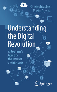 Understanding the Digital Revolution - Christoph Meinel - E-Book