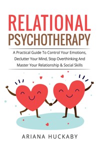 Relational Psychotherapy - Ariana Huckaby - E-Book