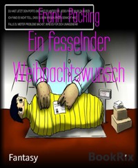 Ein fesselnder Weihnachtswunsch - Frank Packing - E-Book