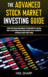 The Advanced Stock Market Investing Guide - Neil Sharp - E-Book