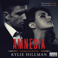 Amnesia - Centrifuge Duet, Book 1 (Unabridged) - Kylie Hillman - Hörbuch