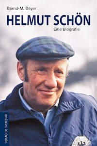 Helmut Schön - Bernd-M. Beyer - E-Book