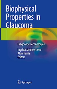 Biophysical Properties in Glaucoma -  - E-Book