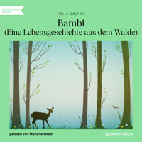 Bambi - Eine Lebensgeschichte aus dem Walde (Ungekürzt) - Salten Felix - Hörbuch