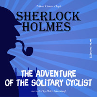 The Adventure of the Solitary Cyclist (Unabridged) - Sir Arthur Conan Doyle - Hörbuch