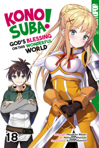 KONOSUBA! GOD'S BLESSING ON THIS WONDERFUL WORLD!, Band 18 - Natsume Akatsuki - E-Book