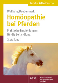 Homöopathie bei Pferden - Wolfgang Daubenmerkl - E-Book