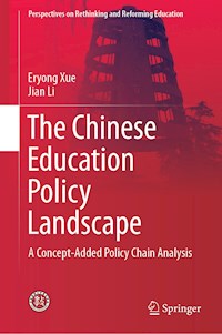 The Chinese Education Policy Landscape - Eryong Xue - E-Book