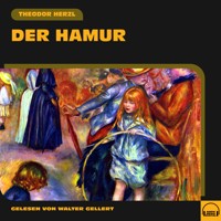 Der Hamur - Theodor Herzl - Hörbuch