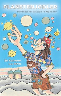 Planetenjodler - Peter Vogel - E-Book