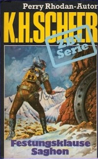 ZBV 46: Festungsklause Saghon - K.H. Scheer - E-Book