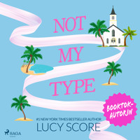Not my type - Lucy Score - Hörbuch